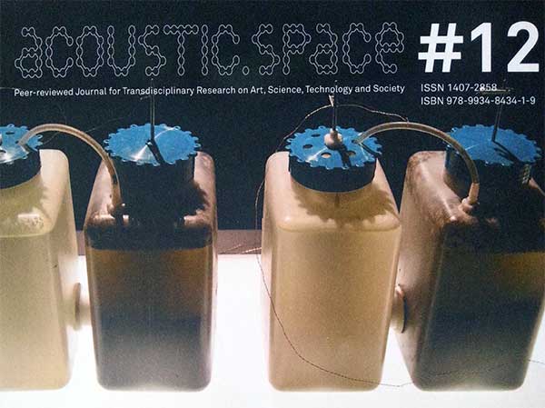Acoustic Space #12 Techno Ecologies